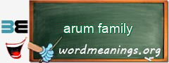 WordMeaning blackboard for arum family